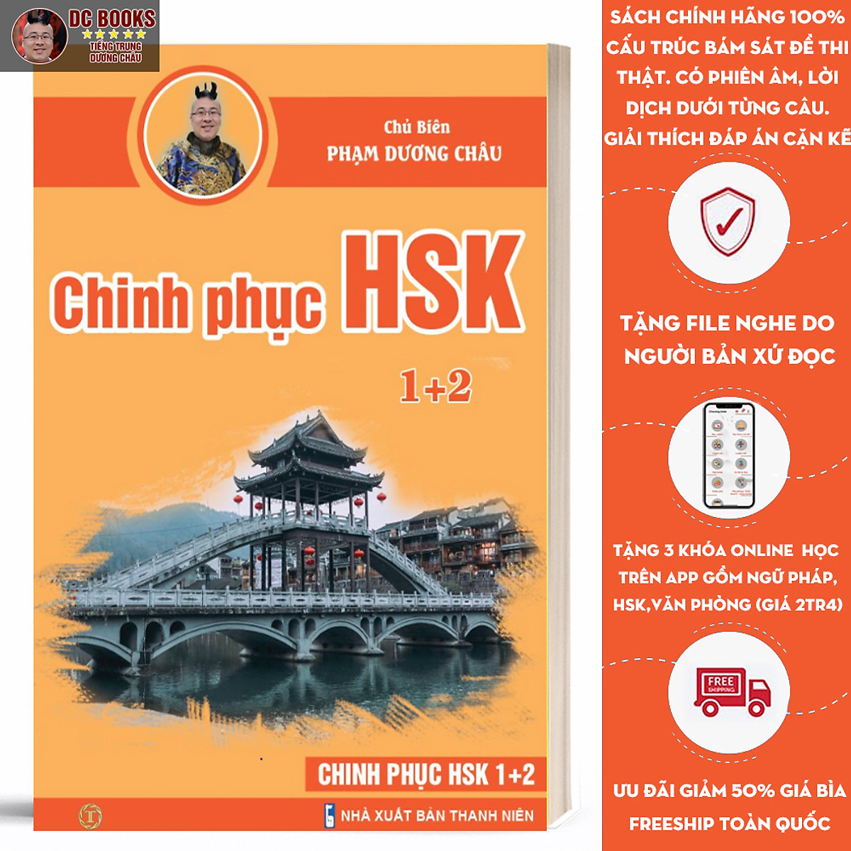 Sách Chinh Phục HSK 12 - Luyện Đề Thi HSK Có Đáp Án  - Kèm File Nghe Chuẩn Giọng Người Bản Xứ Và Video Giáo Viên Hướng Dẫn - Phạm Dương Châu