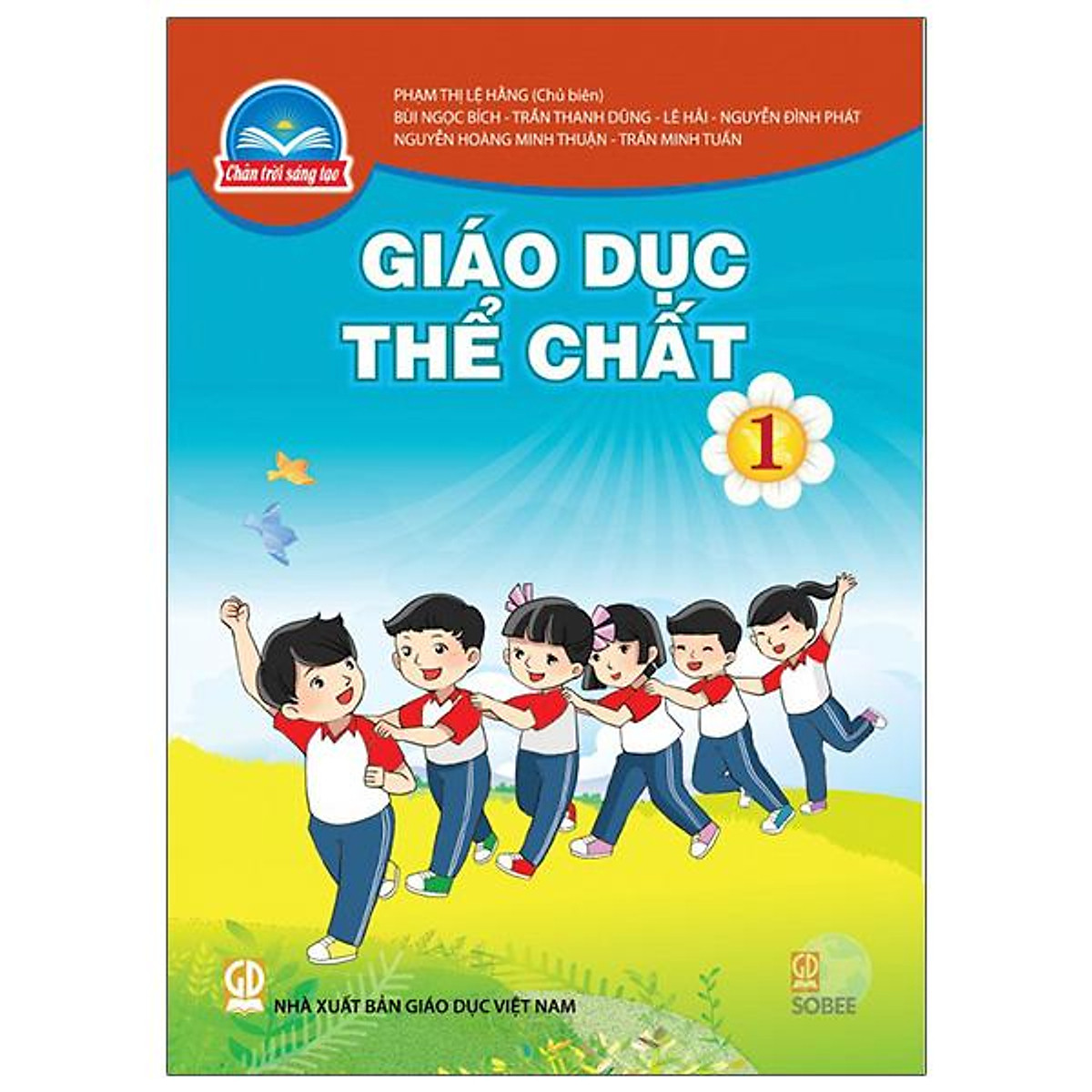 Giáo Dục Thể Chất 1 (Chân Trời Sáng Tạo) (2022)