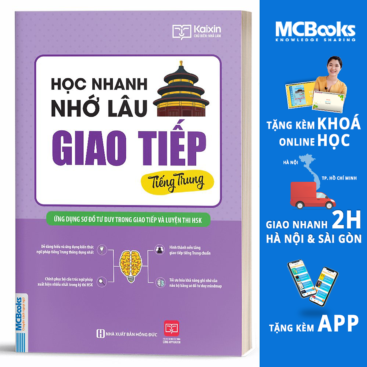 Học Nhanh Nhớ Lâu Giao Tiếp Tiếng Trung - Ứng Dụng Sơ Đồ Tư Duy Trong Giao Tiếp Và Luyện Thi HSK