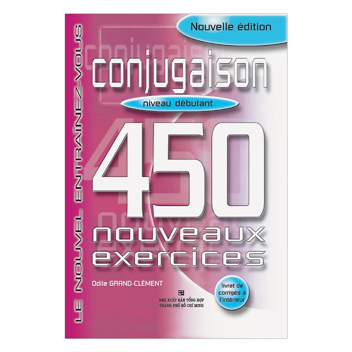 450 Conjugaison Niveau Débutant