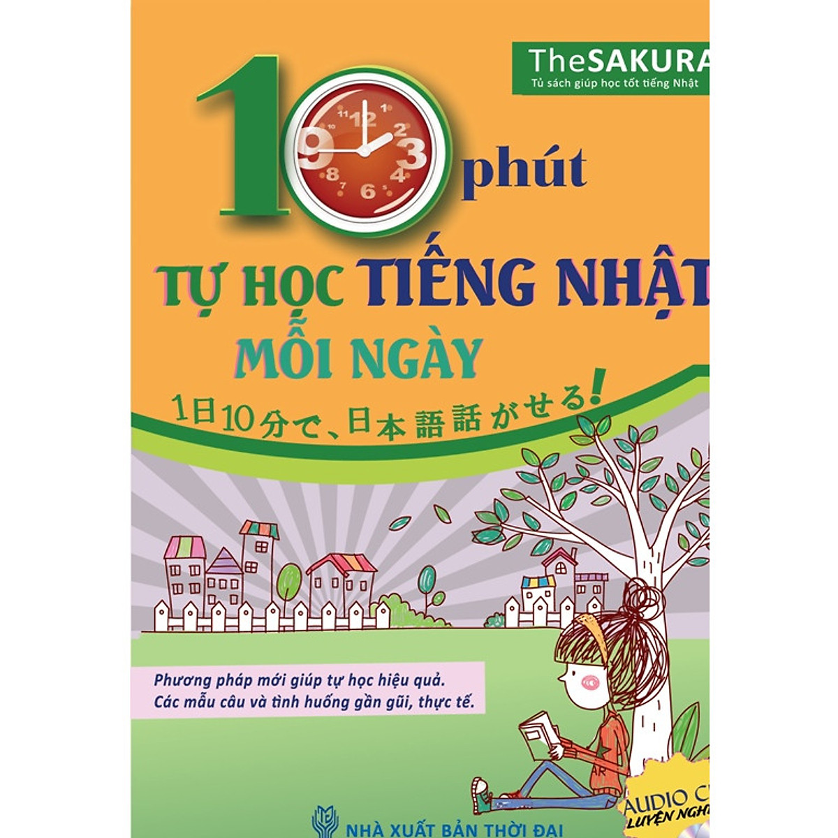 10 Phút Tự Học Tiếng Nhật Mỗi Ngày (Kèm App)