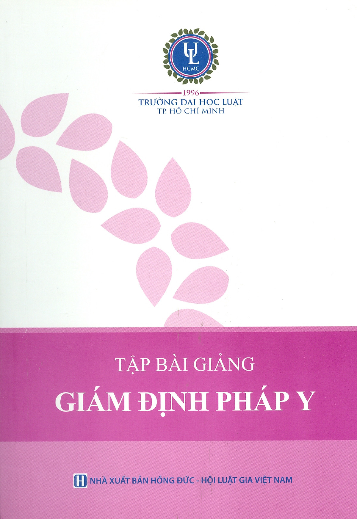 Tập Bài Giảng GIÁM ĐỊNH PHÁP Y