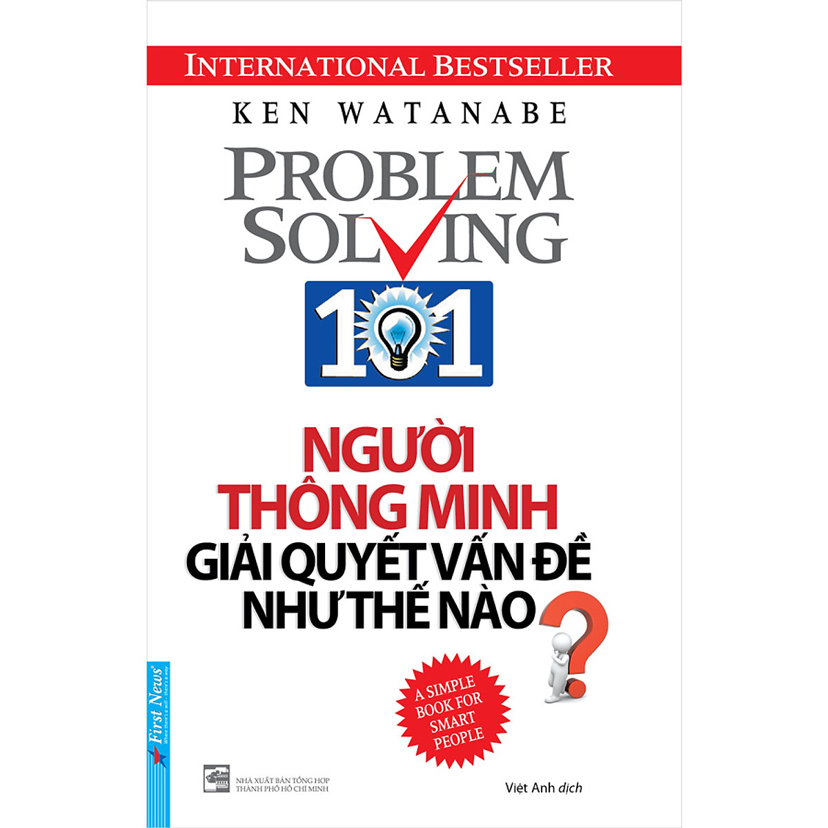 Người Thông Minh Giải Quyết Vấn Đề Như Thế Nào? (Tái Bản 2020)