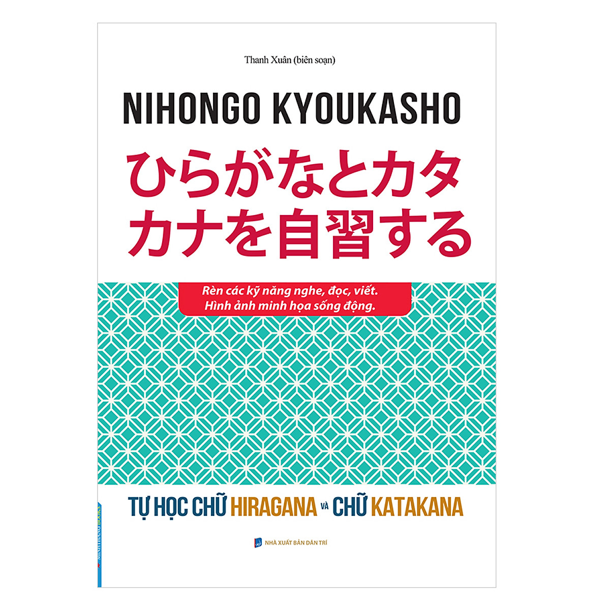 Tự Học Chữ Hiragana Và Chữ Katakana