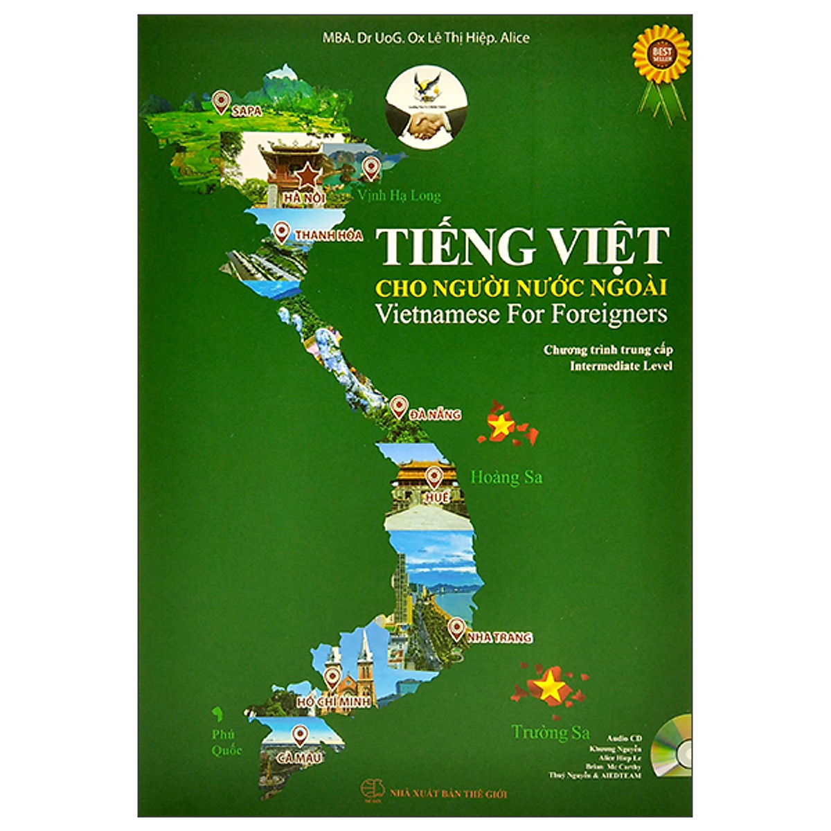 Tiếng Việt Cho Người Nước Ngoài - Vietnamese For Foreigners - Chương Trình Trung Cấp (Kèm CD)