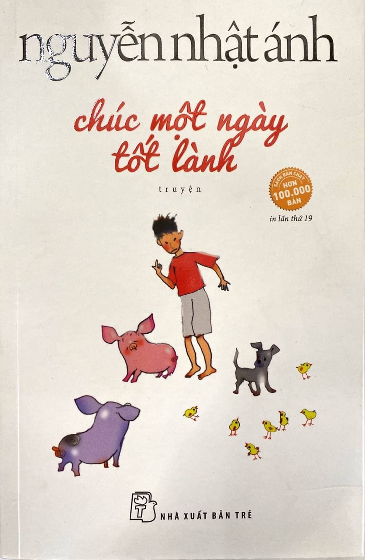 Chúc Một Ngày Tốt Lành (Tái Bản 2019)