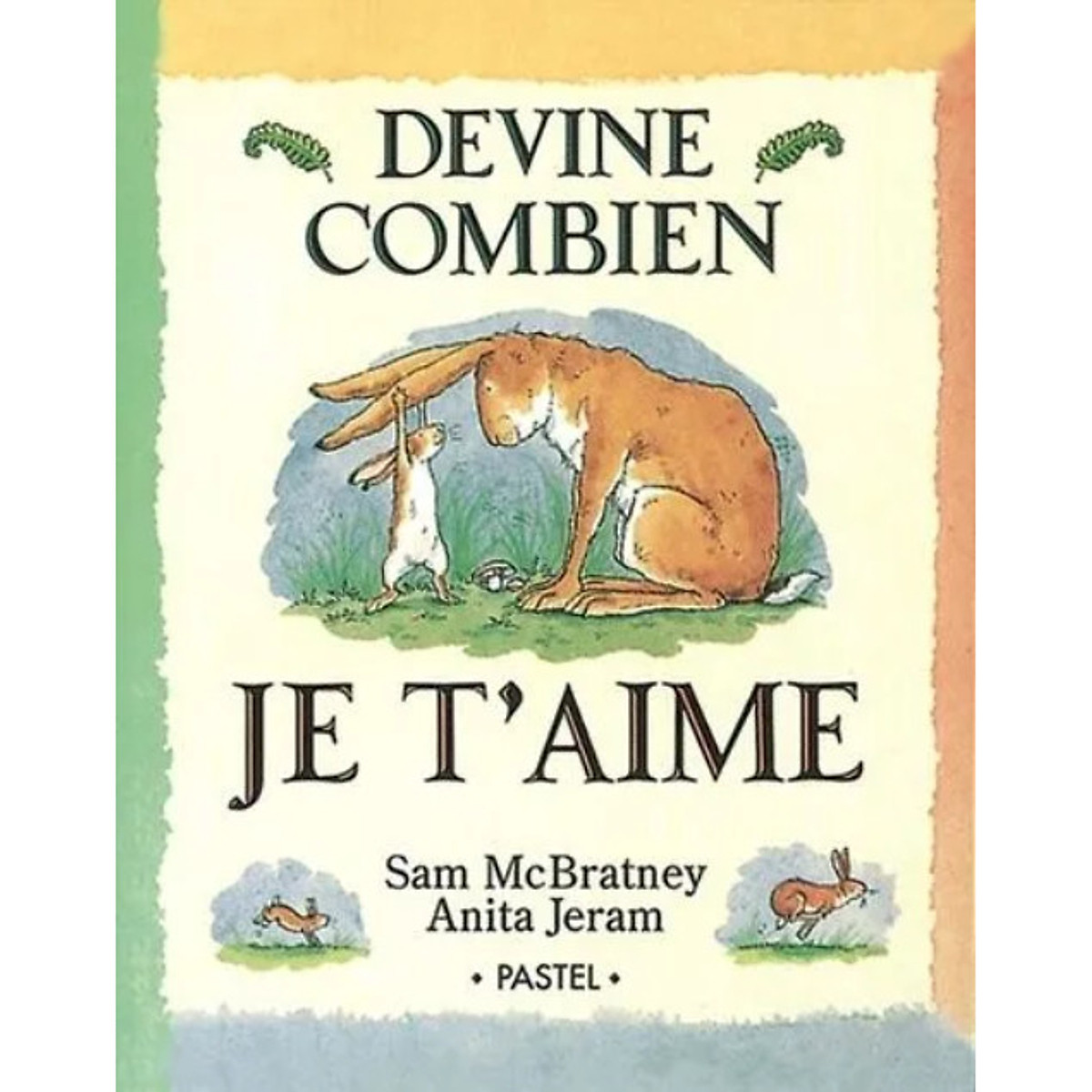 Sách thiếu nhi tiếng Pháp: Devine Combien Je T'Aime