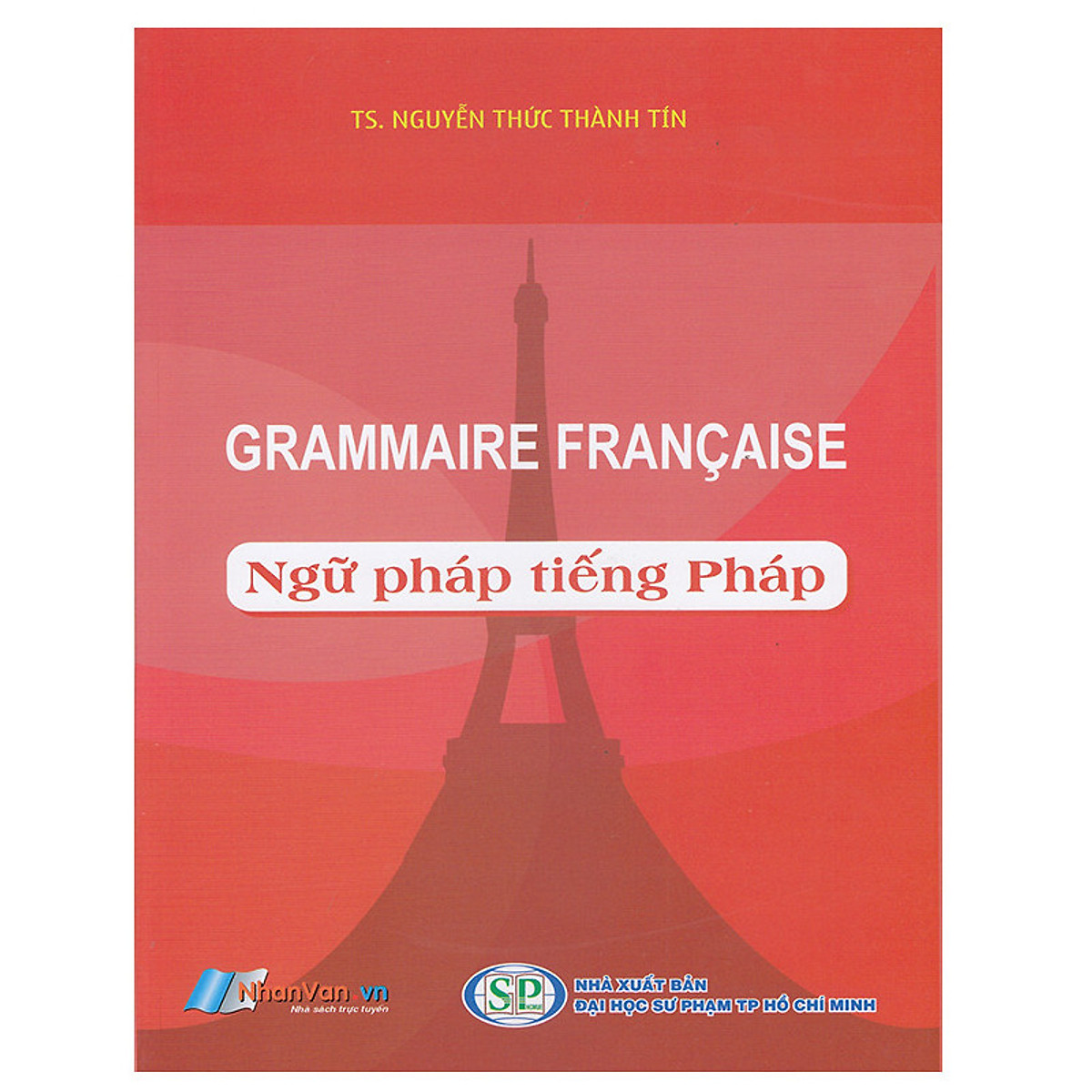 Sách - Ngữ Pháp Tiếng Pháp - Độc quyền