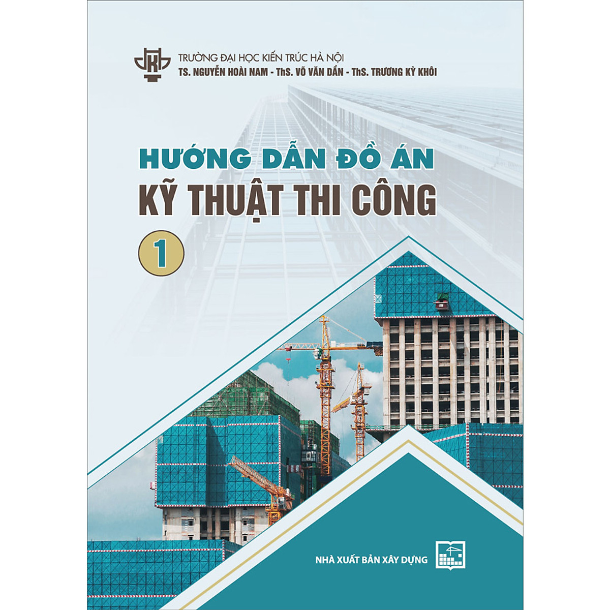 Hướng Dẫn Đồ Án Kỹ Thuật Thi Công 1